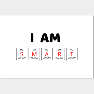 I AM SMART Posters and Art